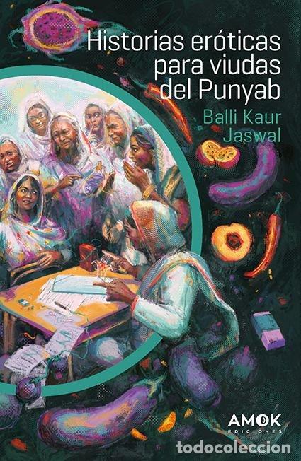 books: HISTORIAS EROTICAS PARA VIUDAS DEL PUNYAB - BALLI KAUR JASWAL
