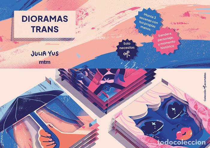 Livres: DIORAMAS TRANS - YUS LALOUX, JULIA