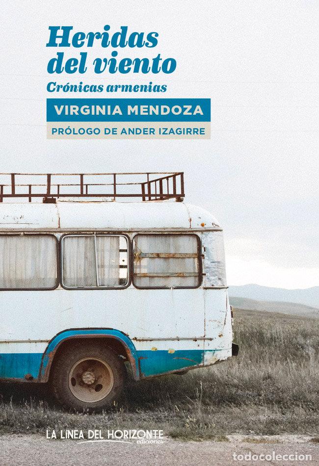 Livres: HERIDAS DEL VIENTO - MENDOZA, VIRGINIA
