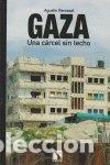 Livres: GAZA CARCEL SIN TECHO - REMESAL AGUSTIN