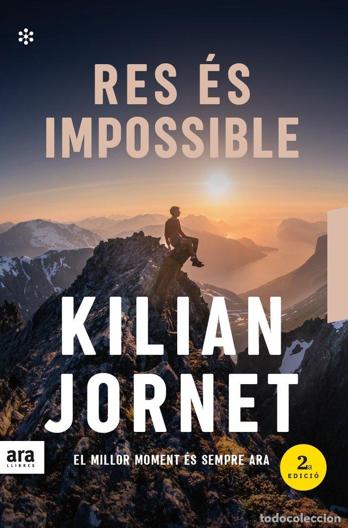 Livres: RES ES IMPOSSIBLE NE - JORNET BURGADA, KILIAN