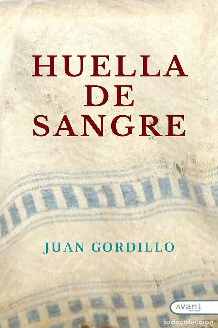 Libros: HUELLA DE SANGRE - GORDILLO, JUAN