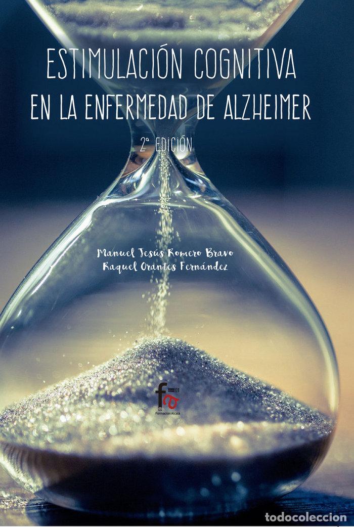 books: ESTIMULACION COGNITIVA EN LA ENFERMEDAD DE ALZHEIMER 2&ordf;ED - ORANTES