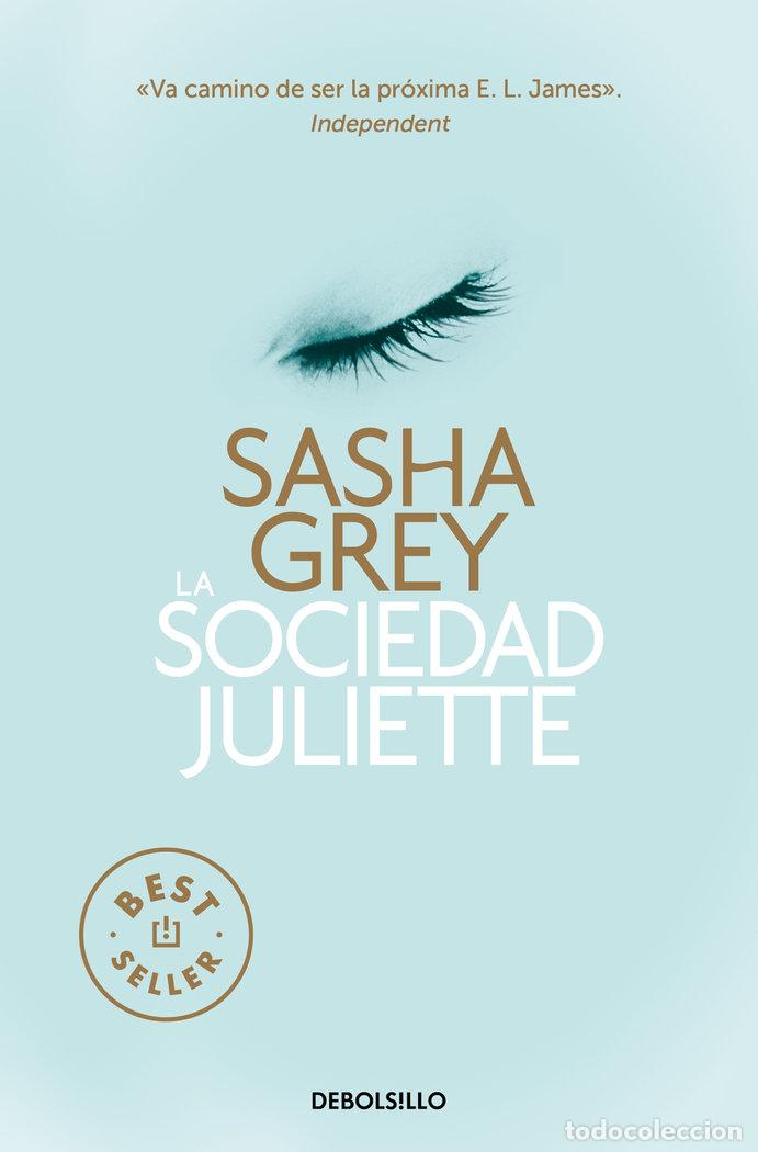 Livres: SOCIEDAD JULIETTE,LA DBBS - GREY, SASHA