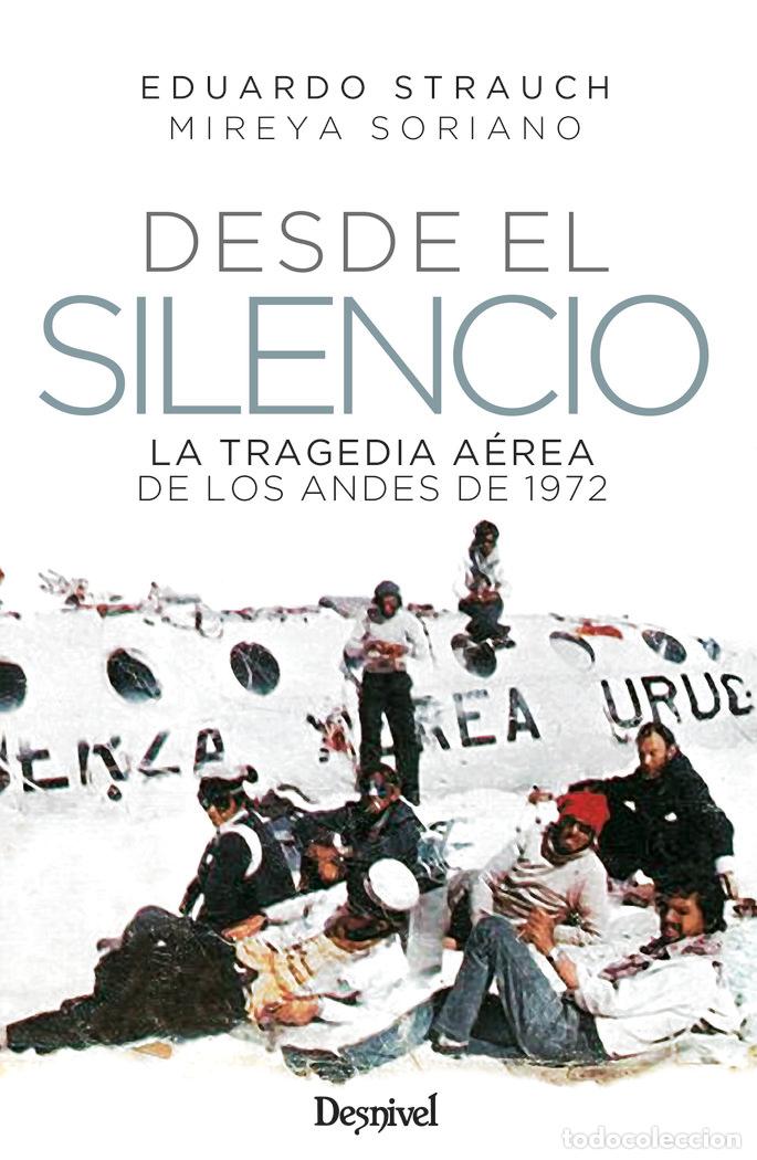 Livres: DESDE EL SILENCIO - STRAUCH URIOSTE, EDUARDO