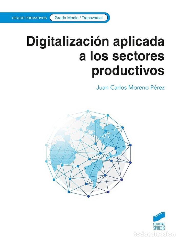 Libros: DIGITALIZACION APLICADA AL SISTEMA PRODUCTIVO GRADO MEDIO - AA.VV