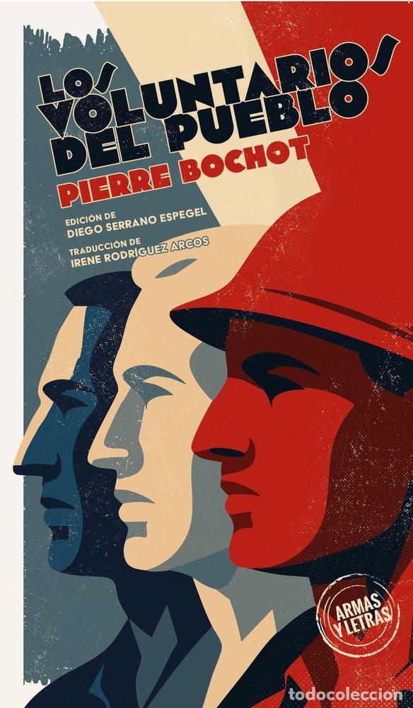 Libros: LOS VOLUNTARIOS DEL PUEBLO - GONNORD, PIERRE