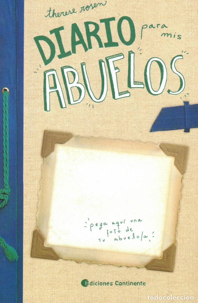 Livres: DIARIO PARA MIS ABUELOS - ROSEN, THERESE