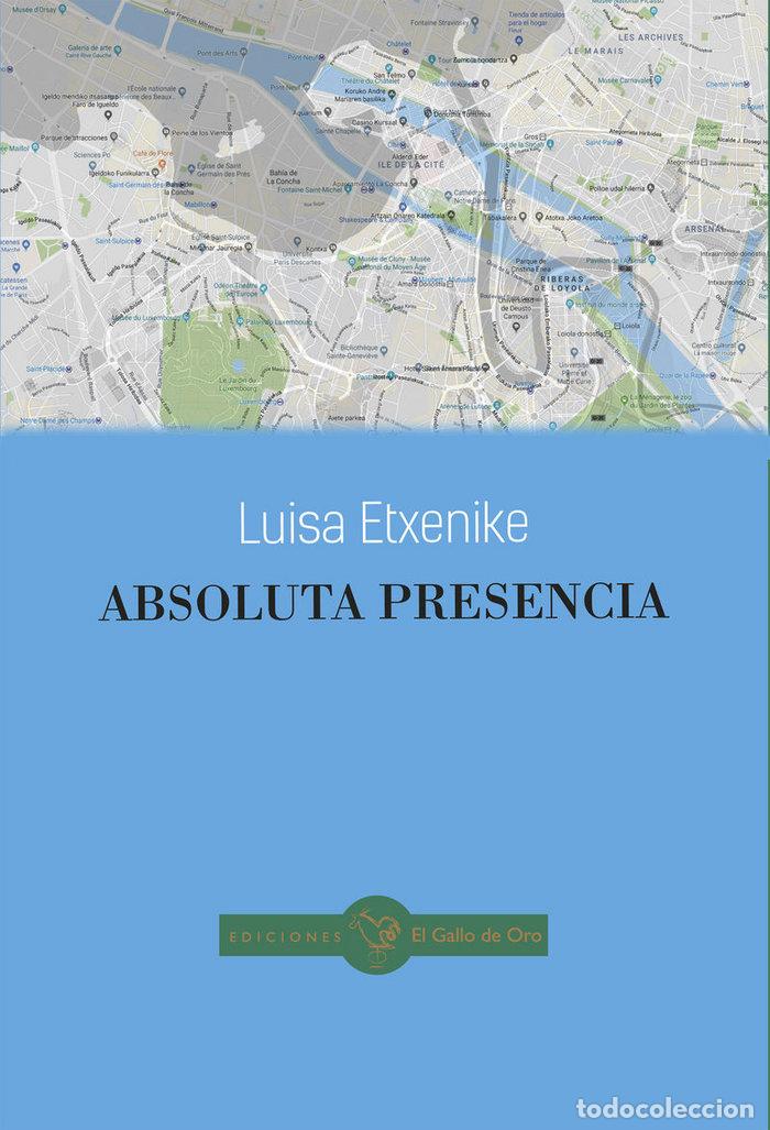 Livres: ABSOLUTA PRESENCIA - ETXENIKE, LUISA