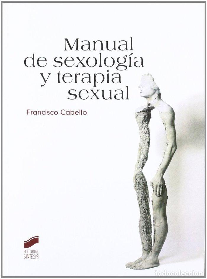 B&uuml;cher: MANUAL SEXOLOGIA Y TERAPIA SEXUAL - CABELLO FRANCISCO
