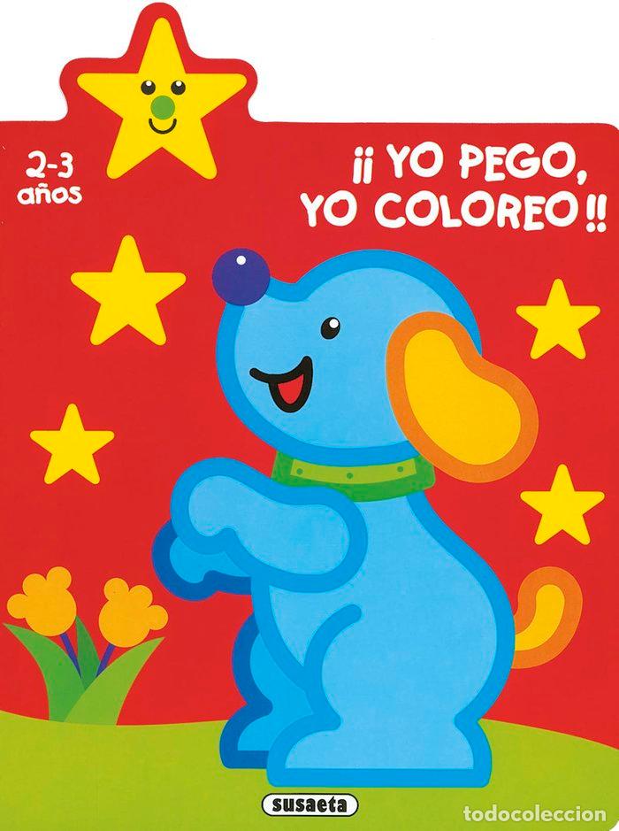 B&uuml;cher: YO PEGO YO COLOREO 2 3 A&Ntilde;OS - BUSQUETS, JORDI