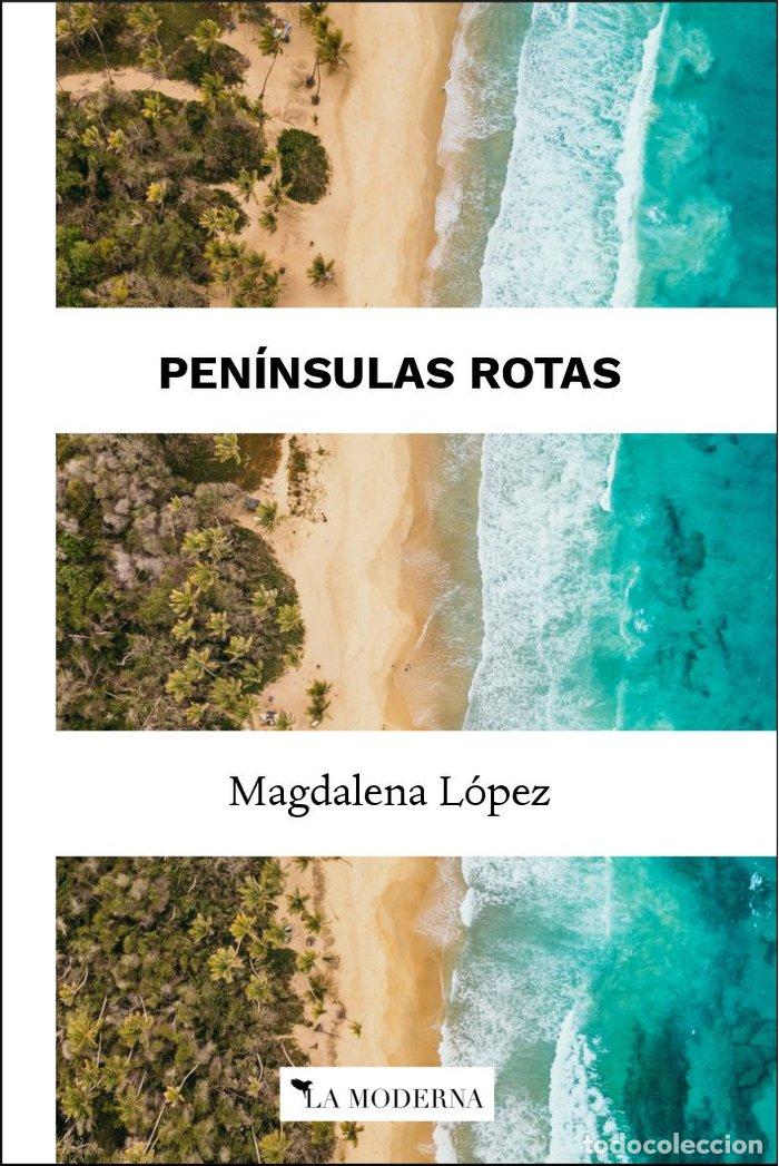 books: PENINSULAS ROTAS - LOPEZ, MAGDALENA