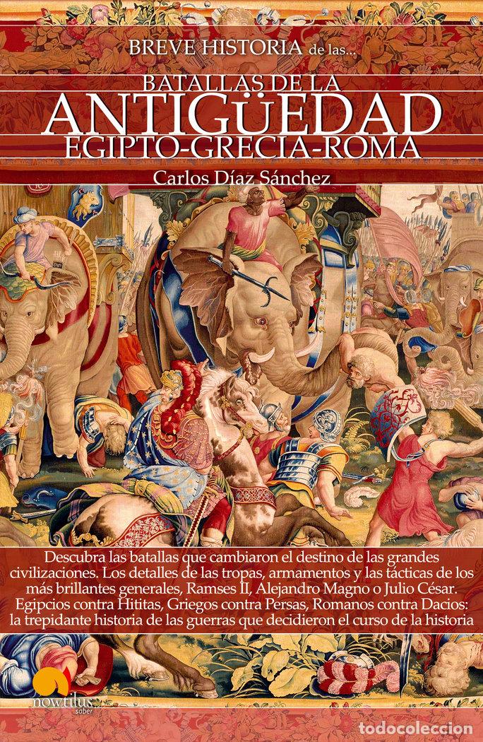 B&uuml;cher: BREVE HISTORIA DE LAS BATALLAS DE LA ANTIGU&Uuml;EDAD - DIAZ SANCHEZ, CARLOS
