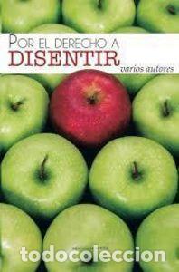 Libri: DERECHO A DISENTIR,EL - AA.VV