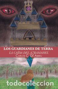 Libri: GUARDIANES DE TERRA,LOS - CORRO DE ABREU, CARLOS
