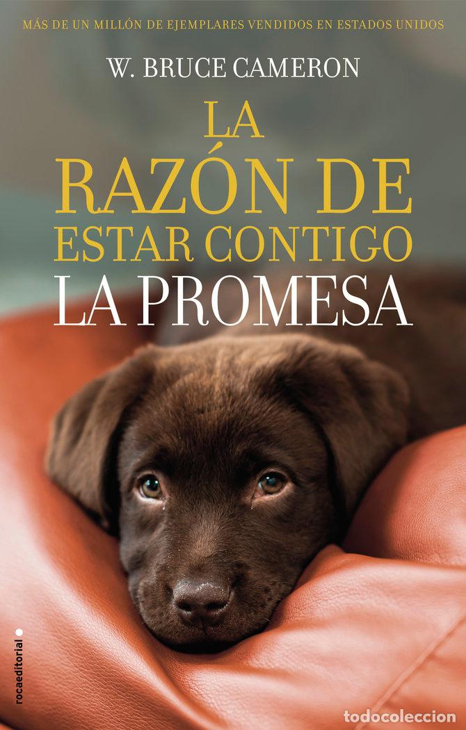 Libros: LA RAZON DE ESTAR CONTIGO. LA PROMESA - CAMERON, W. BRUCE