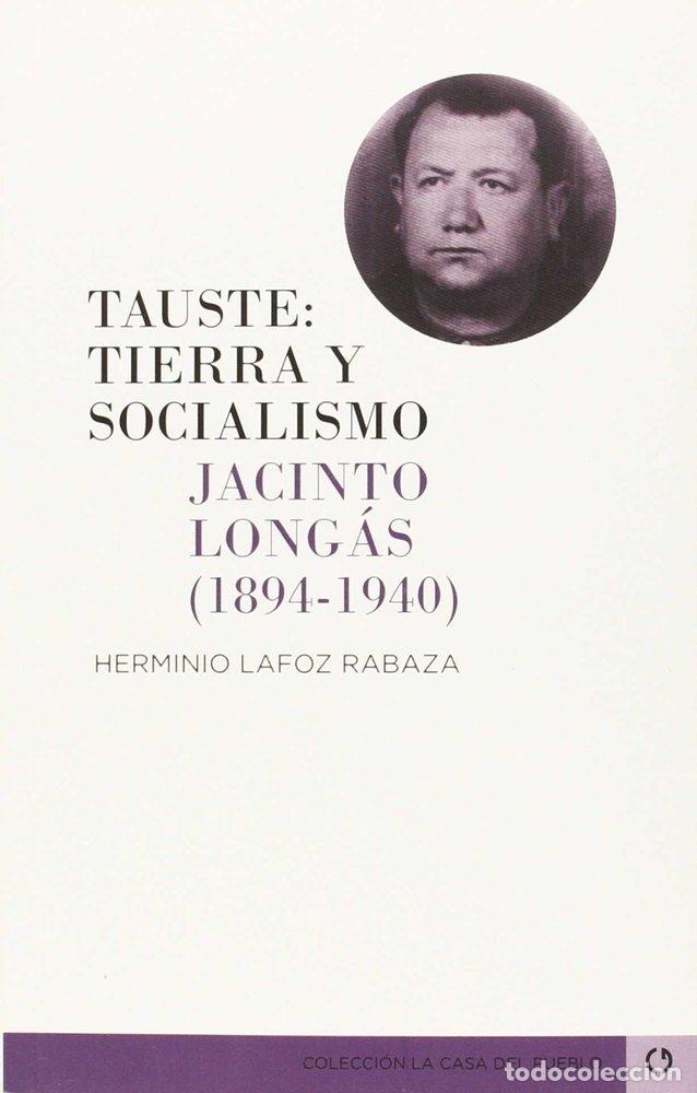 Libros: TAUSTE TIERRA Y SOCIALISMO - LAFOZ RABAZA, HERMINIO