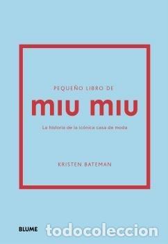 Libros: PEQUE&Ntilde;O LIBRO DE MIU MIU - KRISTEN BATEMAN