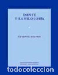Libros: DANTE Y LA FILOSOFIA 2 ED - GILSON, ETIENNE