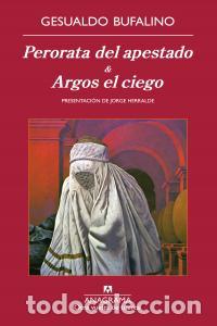 Livres: PERORATA DEL APESTADO Y ARGOS EL CIEGO - BUFALINO, GESUALDO