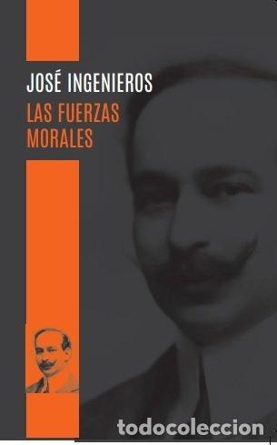 Livres: FUERZAS MORALES,LAS - INGENIEROS, JOSE
