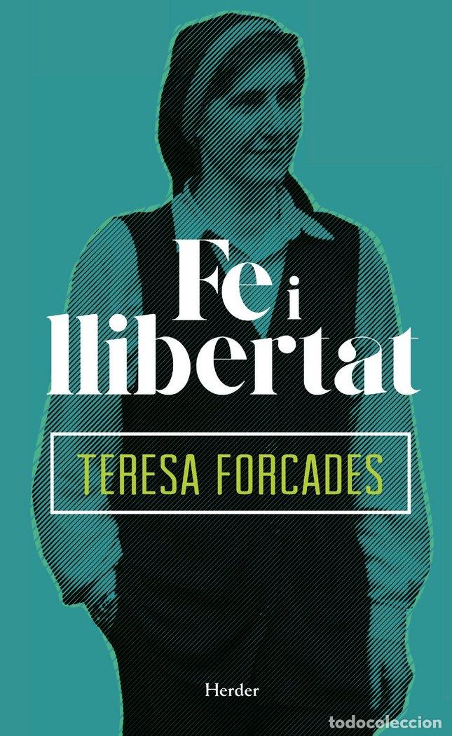 Livros: FE I LLIBERTAT - FORCADES, TERESA