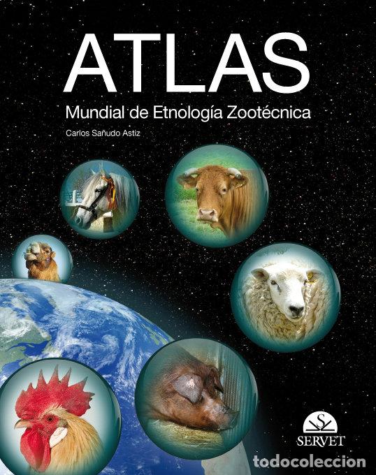 Livros: ATLAS MUNDIAL DE ETNOLOGIA ZOOTECNICA NE AMPLIADA - SA&Ntilde;UDO ASTIZ CARLOS