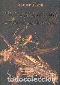 Libri: VIAJE EXTRAORDINARIO AL REINO SIETE TORRES - TENOR, ARTHUR