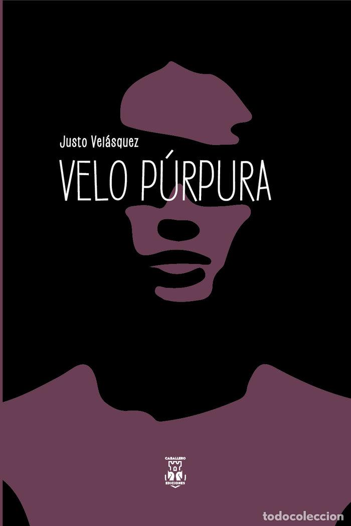 Libri: VELO PURPURA - VELASQUEZ, JUSTO