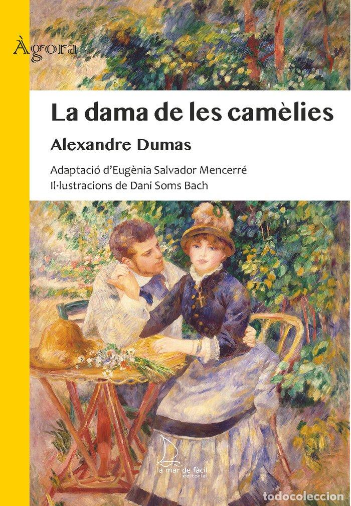 Libri: LA DAMA DE LES CAMELIES - DUMAS, ALEXANDRE