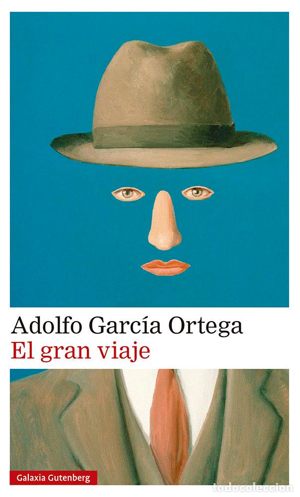 Libri: EL GRAN VIAJE - GARCIA ORTEGA, ADOLFO