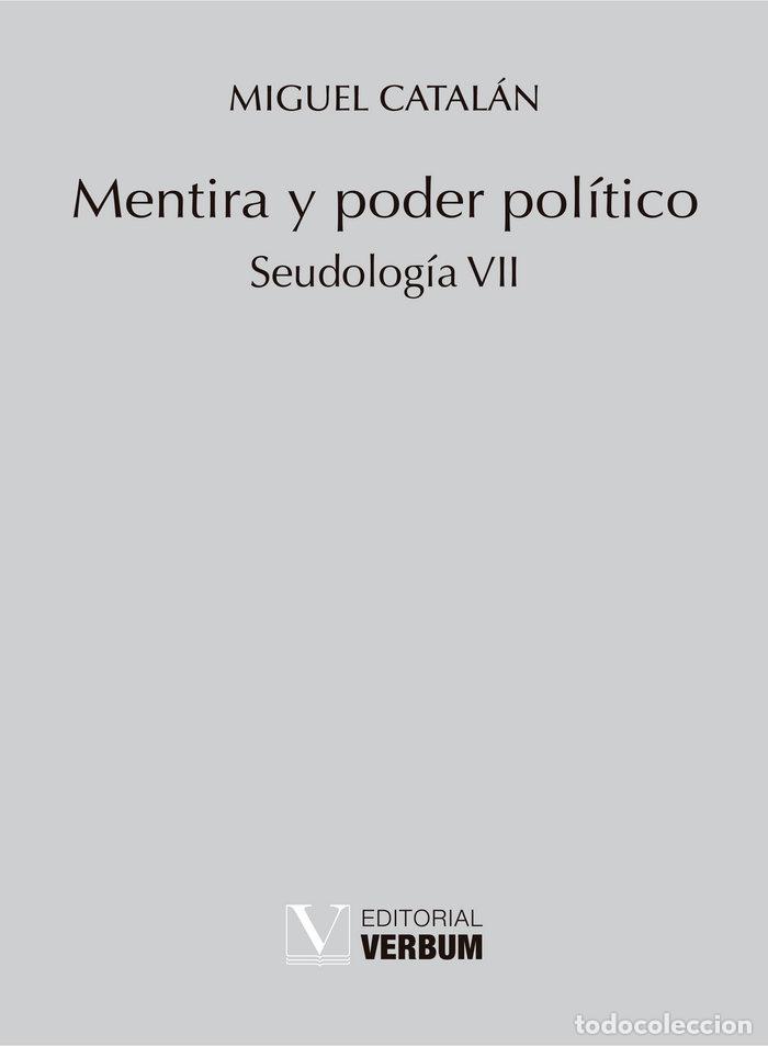 Libros: MENTIRA Y PODER POLITICO - CATALAN GONZALEZ, MIGUEL