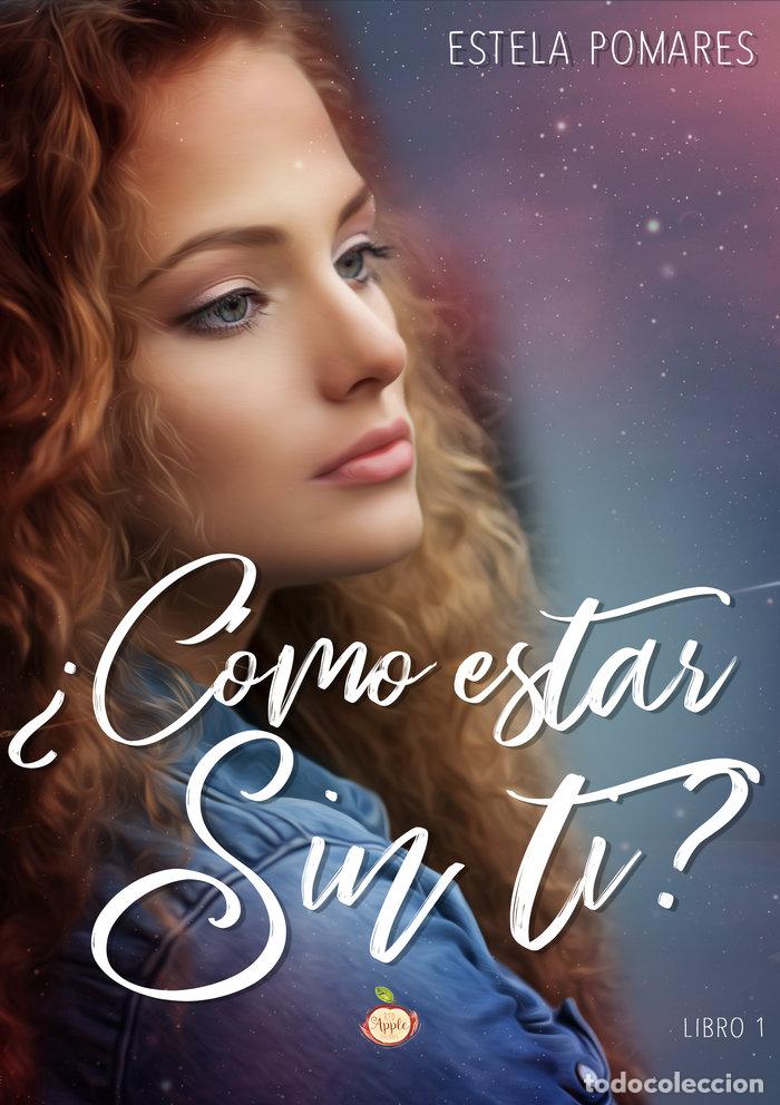 B&uuml;cher: COMO ESTAR SIN TI - POMARES, ESTELA