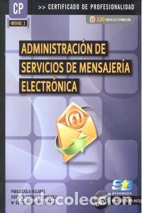 Libri: ADMINISTRACION SERVICIOS MENSAJERIA ELECTRONICA - AA.VV.