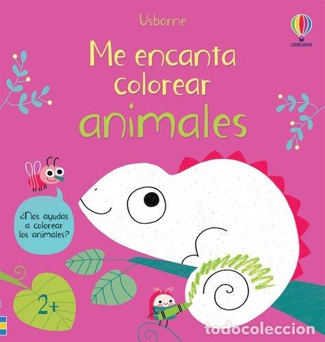 Libri: ME ENCANTA COLOREAR ANIMALES - CARTWRIGHT, MARY