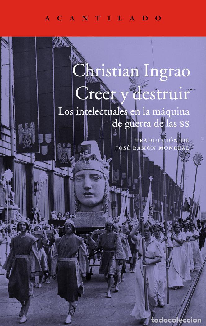 Livres: CREER Y DESTRUIR - INGRAO, CHRISTIAN