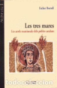 Livres: LES TRES MARES - BORRELL, ESTHER