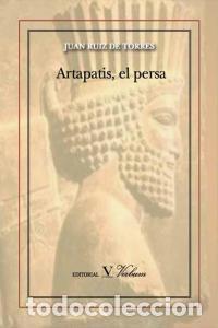Livres: ARTAPATIS EL PERSA - RUIZ DE TORRES, JUAN