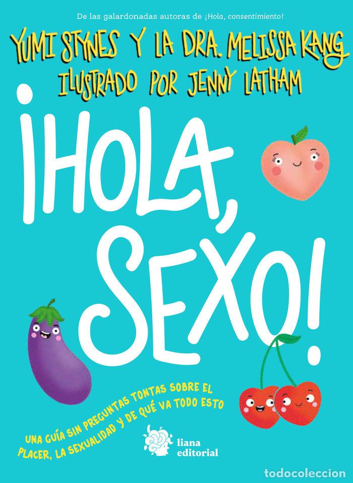 Libros: HOLA SEXO - STYNES, YUMI