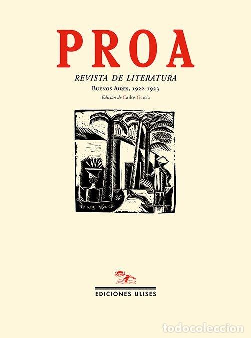 Libros: PROA REVISTA DE LITERATURA 1922 1923 - GARCIA, CARLOS