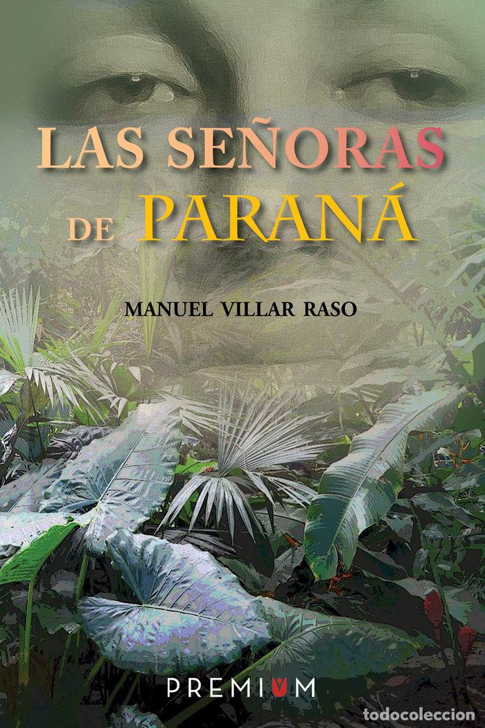 Libros: SE&Ntilde;ORAS DE PARANA,LAS - VILLAR RASO, MANUEL