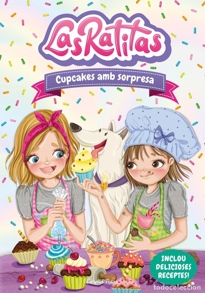 Libros: LAS RATITAS 7 CUPCAKES AMB SORPRESA - LAS RATITAS