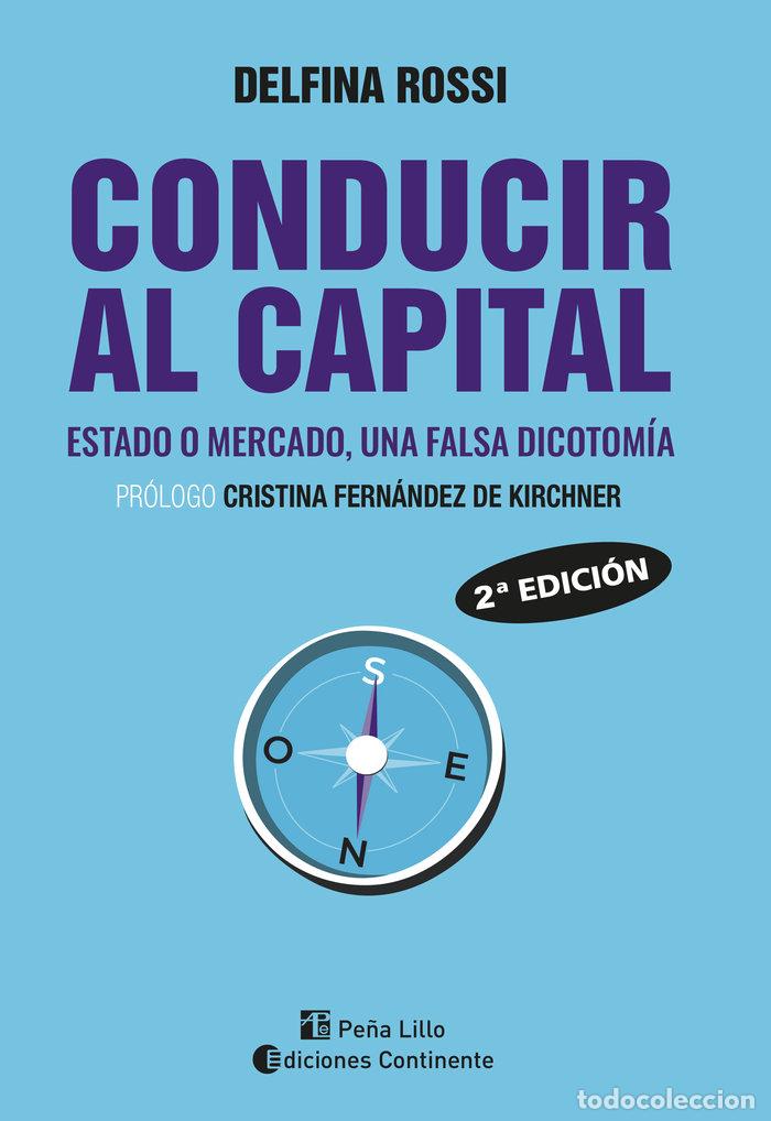 books: CONDUCIR AL CAPITAL - ROSSI, DELFINA