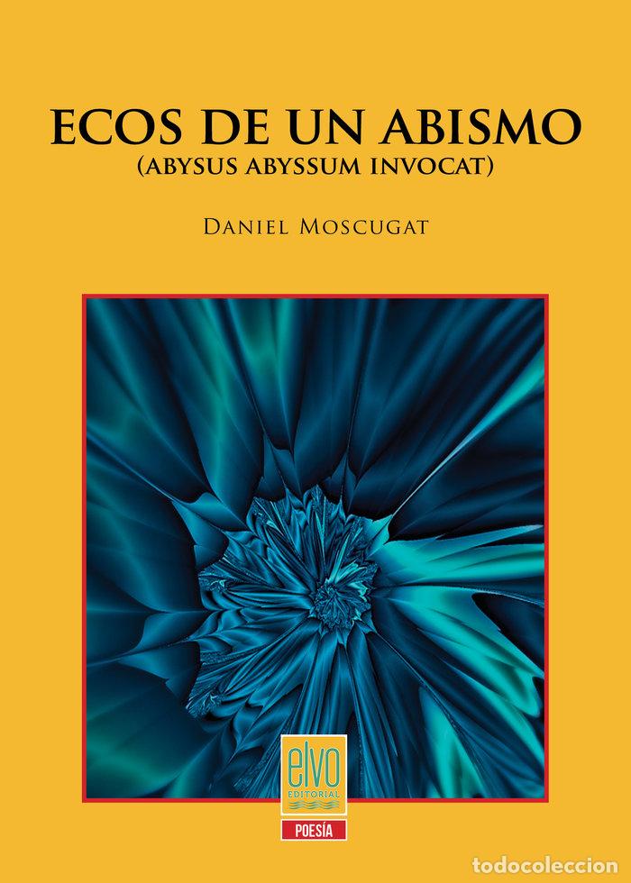 Libros: ECOS DE UN ABISMO - MOSCUGAT, DANIEL