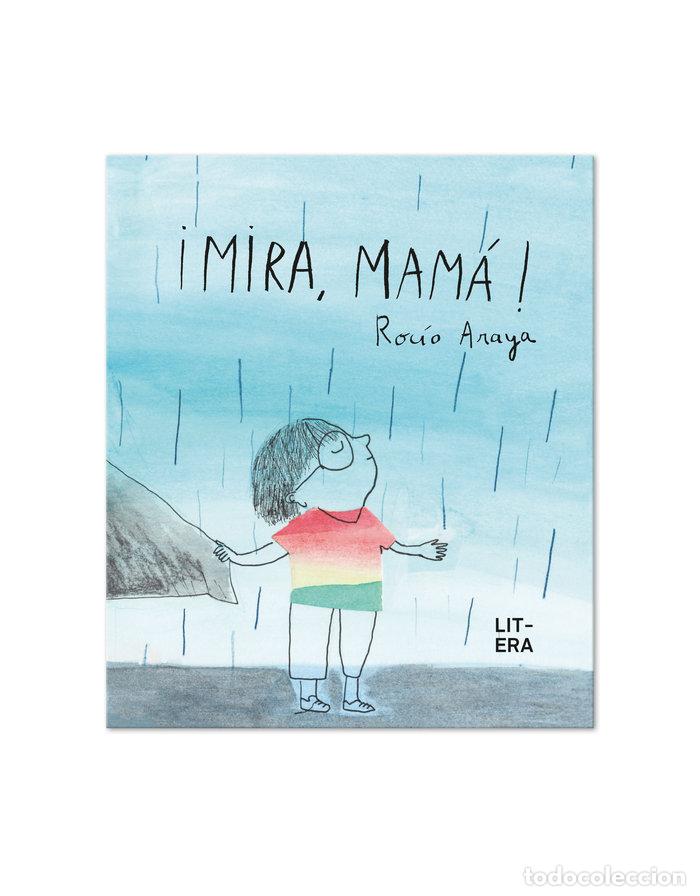 Libros: MIRA MAMA - ARAYA GUTIERREZ, ROCIO