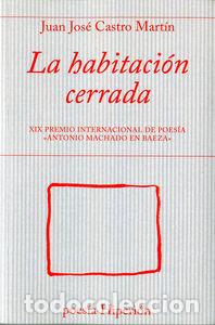 Libros: HABITACION CERRADA,LA - CASTRO MARTIN, JUAN JOSE