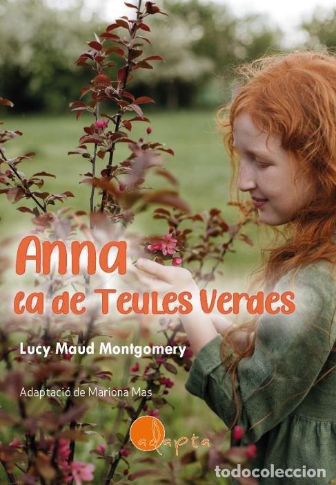 Libros: ANNA LA DE TEULES VERDES - MAUD MONTGOMERY, LUCY