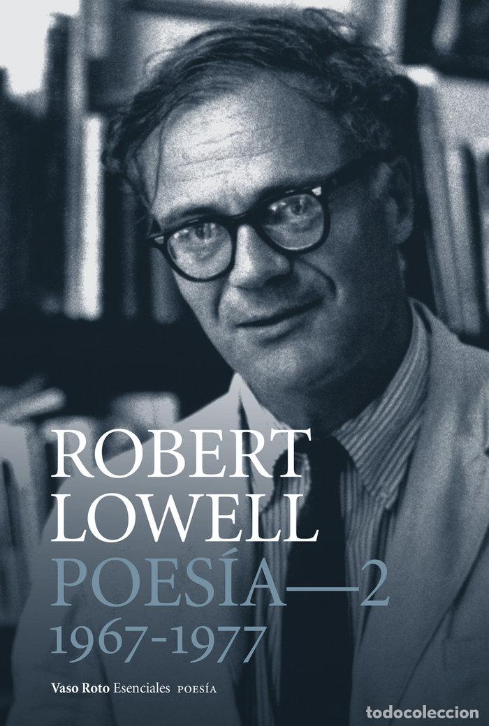 Libros: POESIA COMPLETA U2 - LOWELL, ROBERT