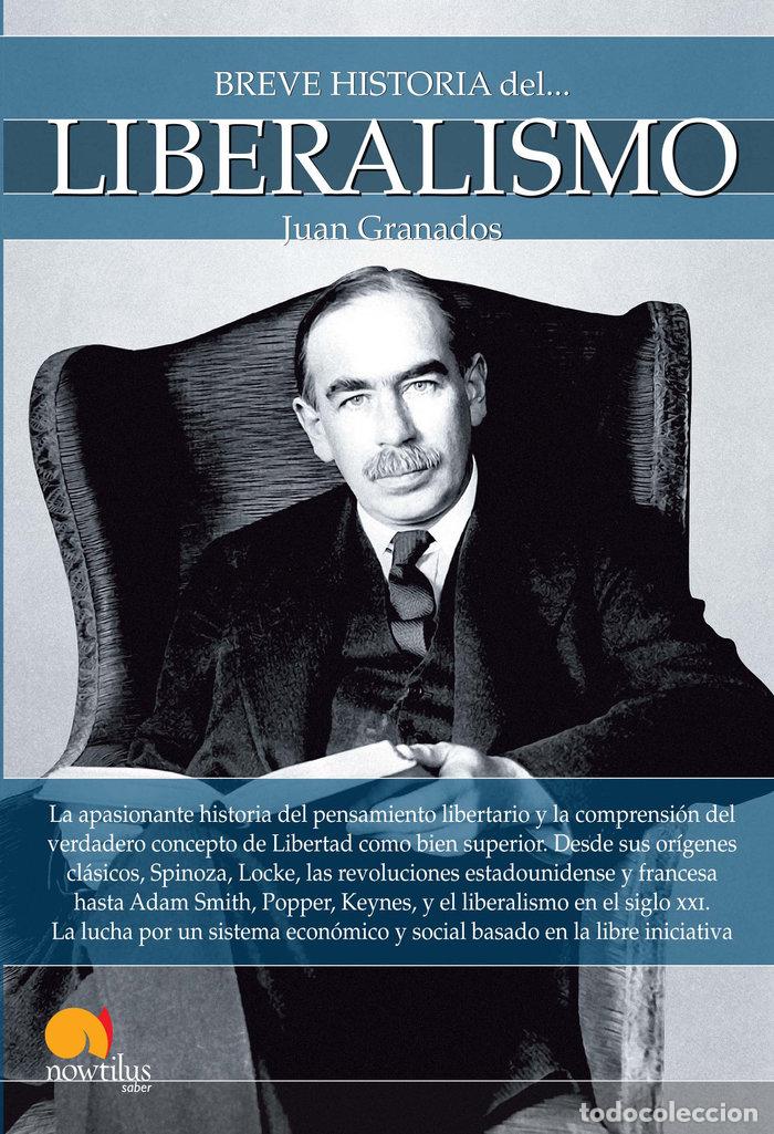 Livros: BREVE HISTORIA DEL LIBERALISMO - GRANADOS LOUREDA, JUAN