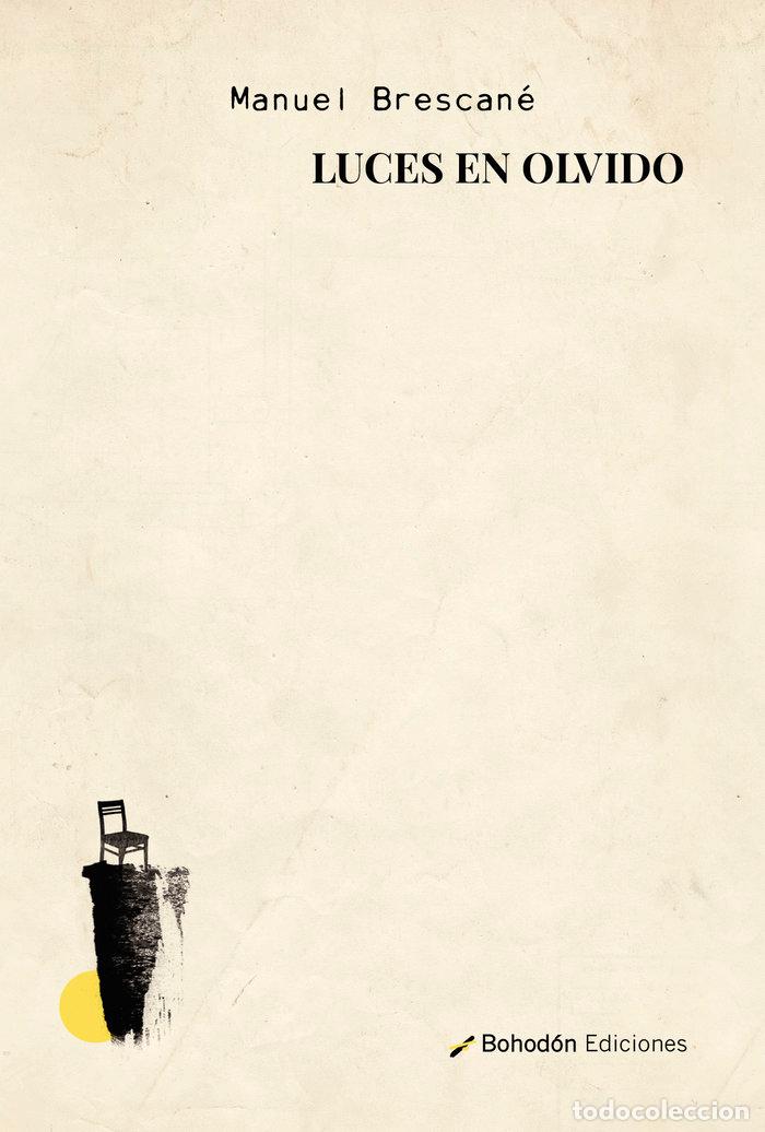Livros: LUCES EN OLVIDO - BRESCANE, MANUEL